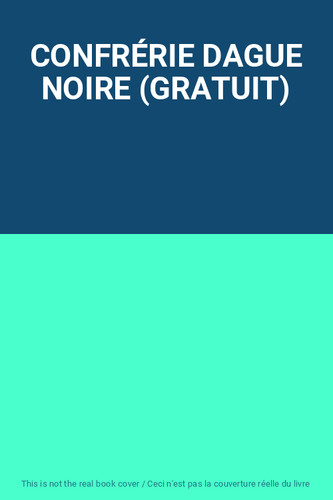 Confrérie dague noire - confrÉrie,