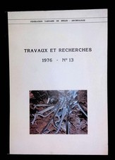 Travaux et recherches 1976 N°13 Fédération Tarnaise de Spéléo Archéologie 