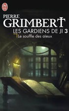 Les Gardiens de Ji, Tome 3 