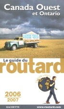 Guide du routard canada ouest et onta... - Philippe Gloaguen - V640377