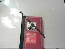 Histoire secrète des maquis