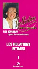 Les relations intimes, tome 1