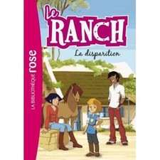 Livre Le ranch, Tome 4 : La disparition