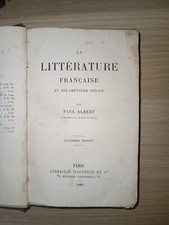 La littérature française au dix-septième siècle, Paul Albert
