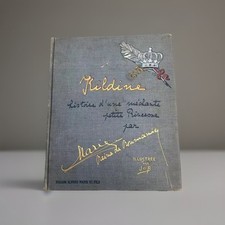 MARIE (Reine de Roumanie). KILDINE, HISTOIRE D'UNE MECHANTE PETITE PRINCESSE