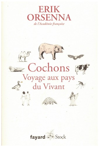 Erik orsenna cochons voyage - orsenna,