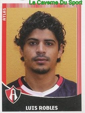 043 LUIS ROBLES MEXICO FC.ATLAS GUADALAJARA PRIMERA DIV APERTURA 2010 PANINI