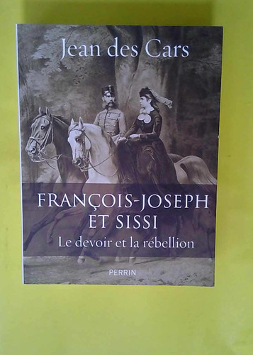François joseph sissi - françois-joseph, le