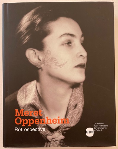 Oppenheim meret rétrospective - meret,