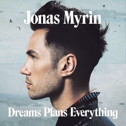 Jonas myrin dreams - jonas,