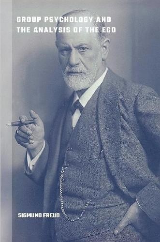 Sigmund freud group psychology - sigmund,