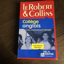 DICTIONNAIRE ANGLAIS LE ROBERT  Et COLLINS ; COLLEGE - Bon État