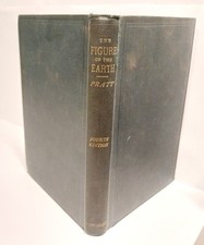 A Treatise on Attractions, Laplace's Functions and the Figure of the Earth Pratt