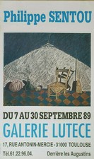 Philippe Sentou - Galerie Lutèce - Affiche originale d'exposition - 1989