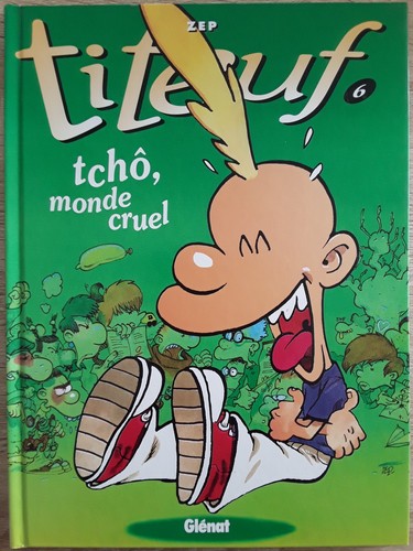 Titeuf zep glenat tchô - bd-titeuf-zep-glenat-, 6-