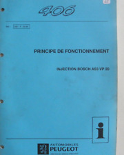 Manuel PEUGEOT 406 principe fonctionnement Injection BOSCH AS3 VP 20 ref 881