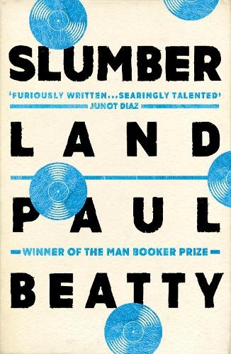 Paul beatty slumberland - paul,