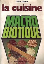 La cuisine macrobiotique -