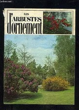 LES ARBUSTES D'ORNEMENT