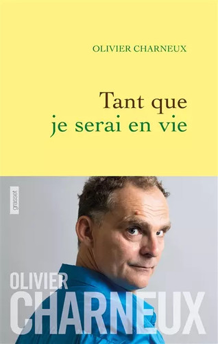 Tant que serai vie - je,
