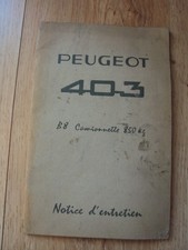 NOTICE D ' ENTRETIEN PEUGEOT 403 B8 850 KG - 1964