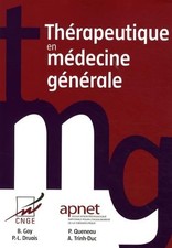 Thérapeutique en médecine générale - Gay, Bernard