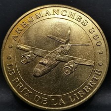 JETON TOURISTIQUE MDP 2004 ARROMANCHES 360 LE PRIX DE LA LIBERTE DDAY WW2 / MEDA