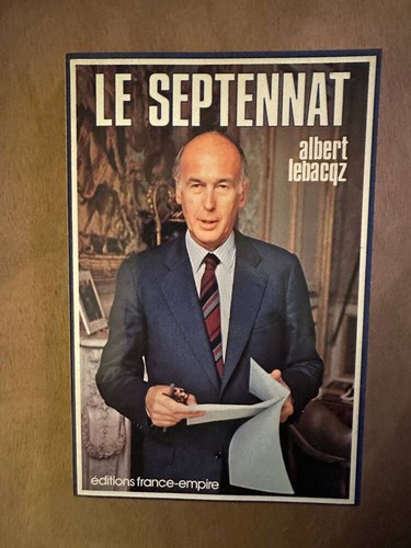 Septennat albert lebacqz - le, |