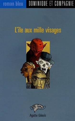 île aux mille - l', visages