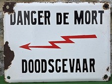 Ancienne plaque émaillée Danger de mort - Doodsgevaar geëmailleerde plaat