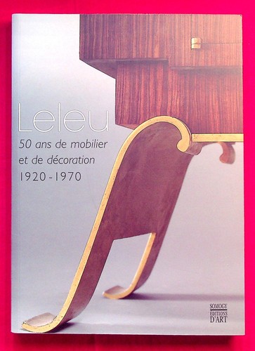 Leleu ans de mobilier - mobilier, et