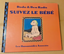 Dodo & Ben Radis SUIVEZ LE BéBé 1994 BD/Kébra/Ringer/Mitsouko/Humanoïdes/Rock