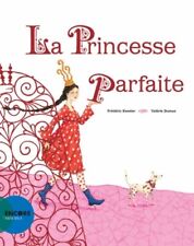 La princesse parfaite - Frédéric Kessler - V486627