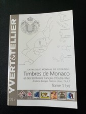 Catalogue Yvert & Tellier Tome 1 bis Monaco 2017 cotation timbres