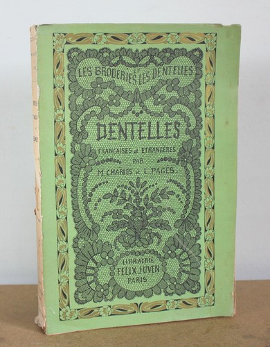 Dentelles françaises - , et
