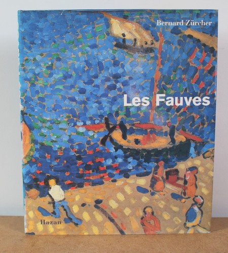 Les fauves bernard zurcher - les,