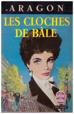 Les cloches de Bâle - Louis Aragon - Livre de Poche 1966 [Etat correct]