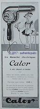 PUBLICITE CALOR DOUCHE ELECTRIQUE SECHE CHEVEUX AIR CHAUD FROID DE 1931 AD PUB