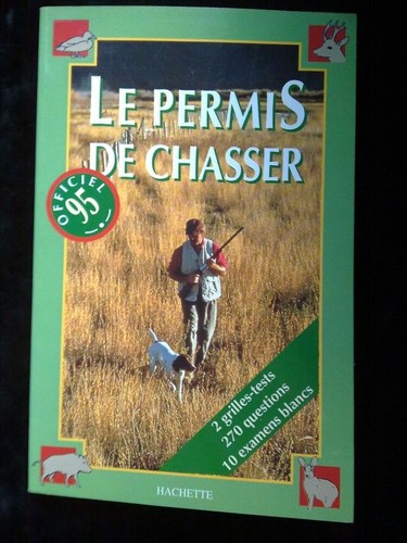 Permis chasser officiel - le, de