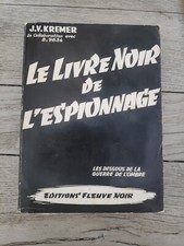 LE LIVRE NOIR DE L'ESPIONNAGE KREMER FLEUVE NOIR