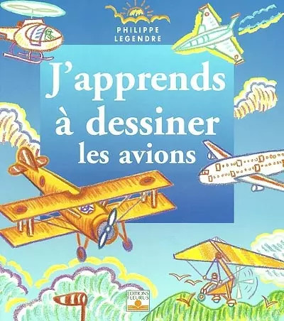 Apprends dessiner les - j'apprends,