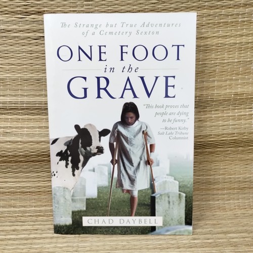 One foot the - foot, grave: