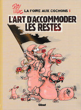 Ptiluc-La foire aux cochons T1 -Dédicace non nominative - Glénat réédition 2021