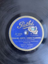 78 RPM 27 cm  THEODORE BOTREL - Pour nos morts, sonnez clairons! PATHE 4309 