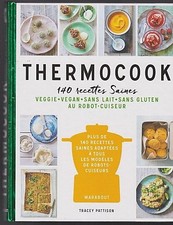 THERMOCOOK 140 recettes vegan sans lait gluten CUISINE robot cuiseur Thermomix