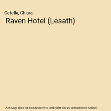 Raven Hotel [Lesath], Catella, Chiara