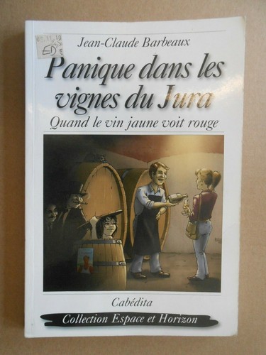 Panique dans les vignes - , du