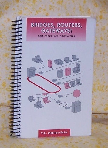 Bridges routers gateways - bridges,, gateways!