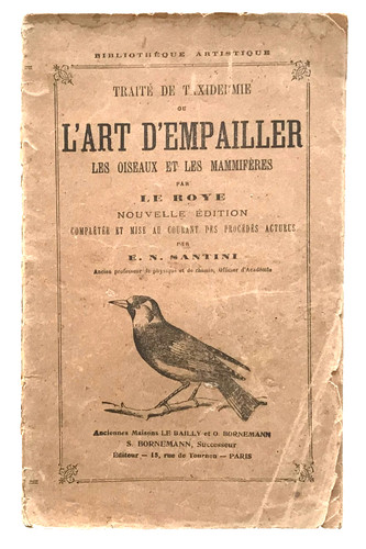 Roye traité de taxidermie - le,