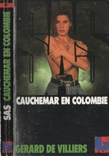 SAS n°97 : Cauchemar en Colombie - Villiers, Gérard de